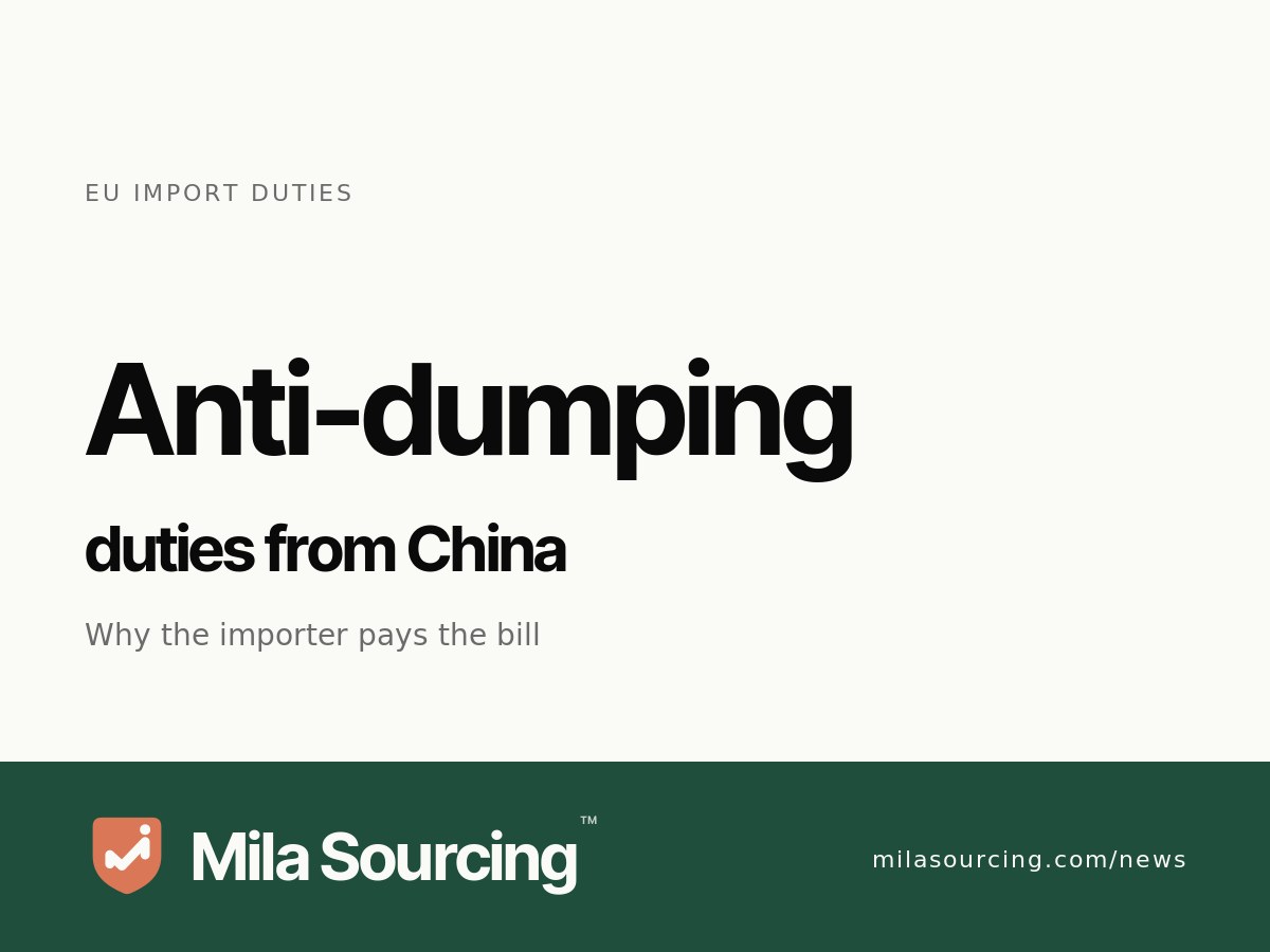 EU anti-dumping duties on Chinese imports explained for European importers
