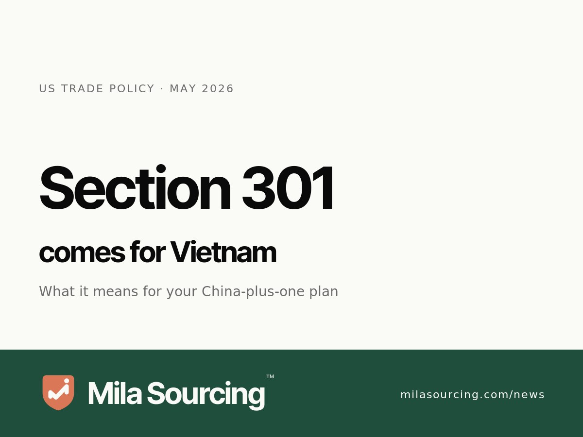 US Section 301 investigation into Vietnam and what it means for importers using a China-plus-one sourcing strategy